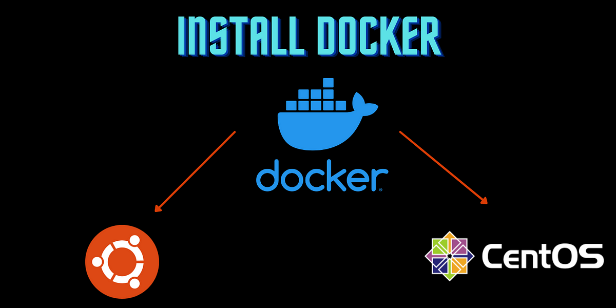 Install Docker on Ubuntu and CentOS | by Bharathiraja | CodeX | Medium